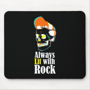 Always lit with rock mouse pad
