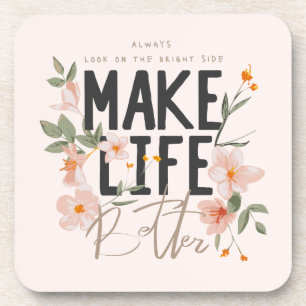 Always Look on the Bright Side Coaster