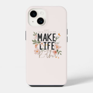 Always Look on the Bright Side iPhone 14 Case