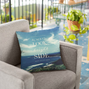 Always Look on the Bright Side of Life / Seascape Outdoor Cushion