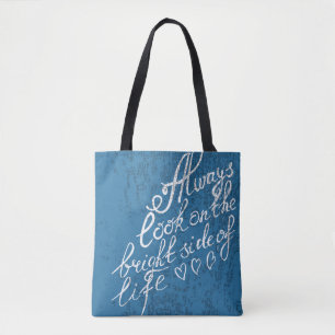 Always Look On The Bright Side Of Life Tote Bag