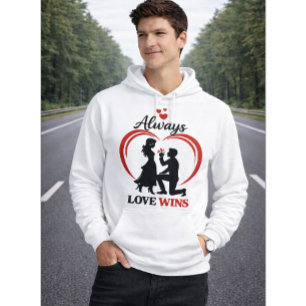 Always Love Wins Romantic Unisex Valentine Hoodie