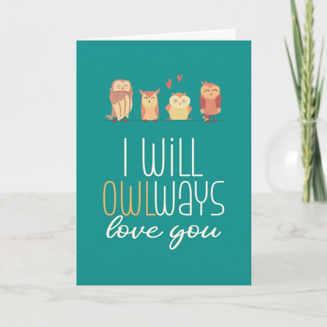 Always Love You Cute Owl Pun Funny Valentine's Day Holiday Card (Front)