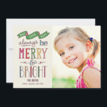 Always Merry Holiday Photo Card<br><div class="desc">Celebrate the season with this modern and stylish holiday card from Berry Berry Sweet. Visit WWW.BERRYBERRYSWEET.COM for more of our stylish holiday collections. Customizable background color.</div>