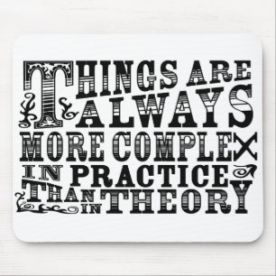 Always More Complex Mouse Pad