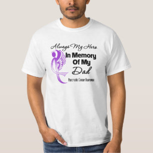 Always My Hero In Memory Dad - Pancreatic Cancer T-Shirt