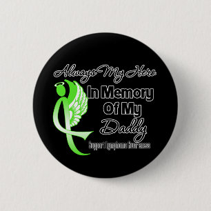 Always My Hero In Memory Daddy - Lymphoma 6 Cm Round Badge