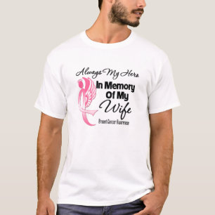Always My Hero In Memory Wife - Breast Cancer T-Shirt