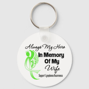 Always My Hero In Memory Wife - Lymphoma Key Ring