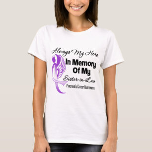 Always My Hero Sister in Law - Pancreatic Cancer T-Shirt