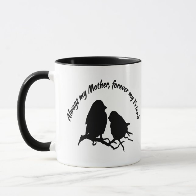 Always my Mother Forever my Friend Birds Quote Mug (Left)