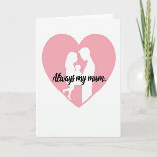 Always My Mum Pink Heart Card
