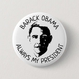 Always my President Obama American Flag Button