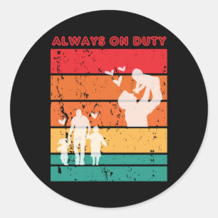Always On Duty Sticker