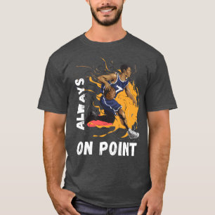 Always on Point Basketball T-Shirt