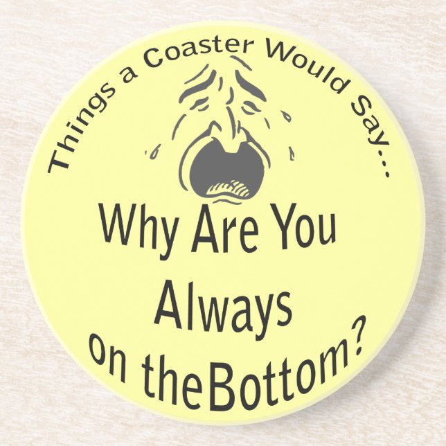 Always on the Bottom Light Coaster (Front)