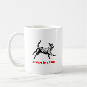 Always on the Move Funny Concept Graphic Print Coffee Mug