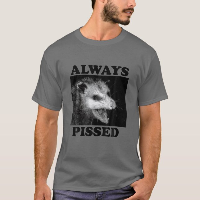 Always Pissed Apparel T-Shirt (Front)