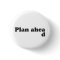 Always Plan Ahead