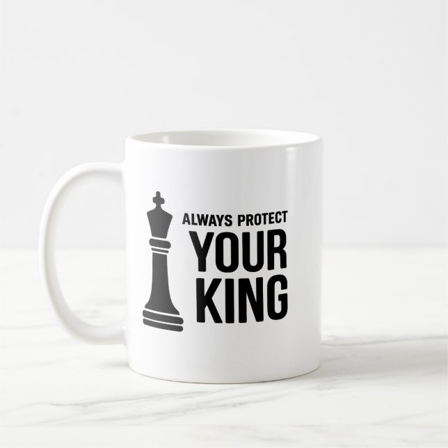 Always Protect Your King Chess Mug – Inspirational (Left)