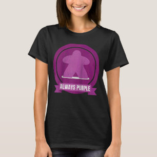 Always Purple Meeple Board Game for Gamers Raglan T-Shirt