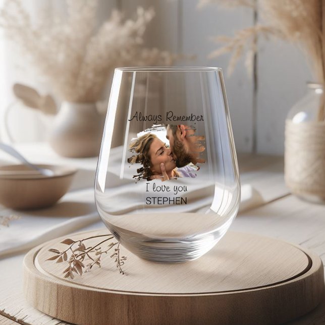 Always Remember I Love You Beer Stemless Wine Glass (Creator Uploaded)