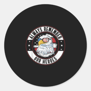 Always Remember Our Heroes Memorial Day Classic Round Sticker