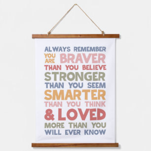 Always Remember You Are Braver Hanging Tapestry