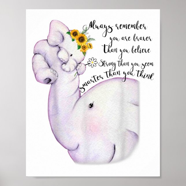 Always Remember You Are Braver Than You Believe Mo Poster (Front)