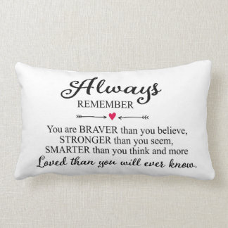 Always Remember You Are Loved Lumbar Cushion
