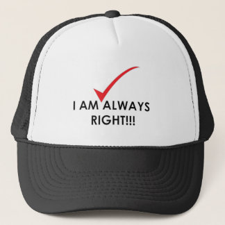 Always Right -Hat Trucker Hat