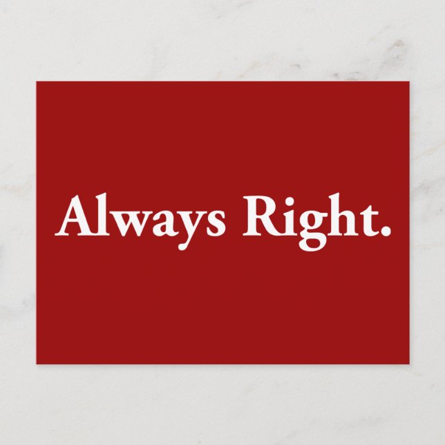 Always Right. Postcard (Front)