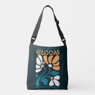 Always Rise Like a Bloom Positive Quote Crossbody Bag
