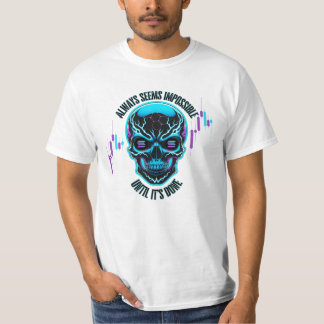 Always Seems | Solana | Motivation T-Shirt