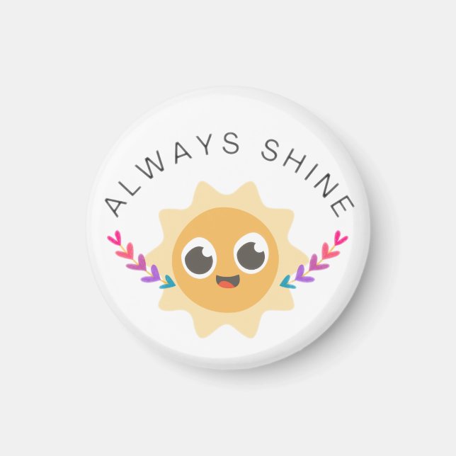 Always Shine Magnet (Front)