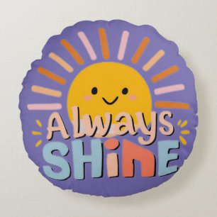 Always Shine Round Cushion