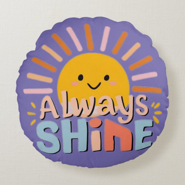 Always Shine Round Cushion (Front)