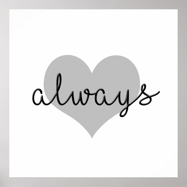 always simple modern heart black white poster (Front)