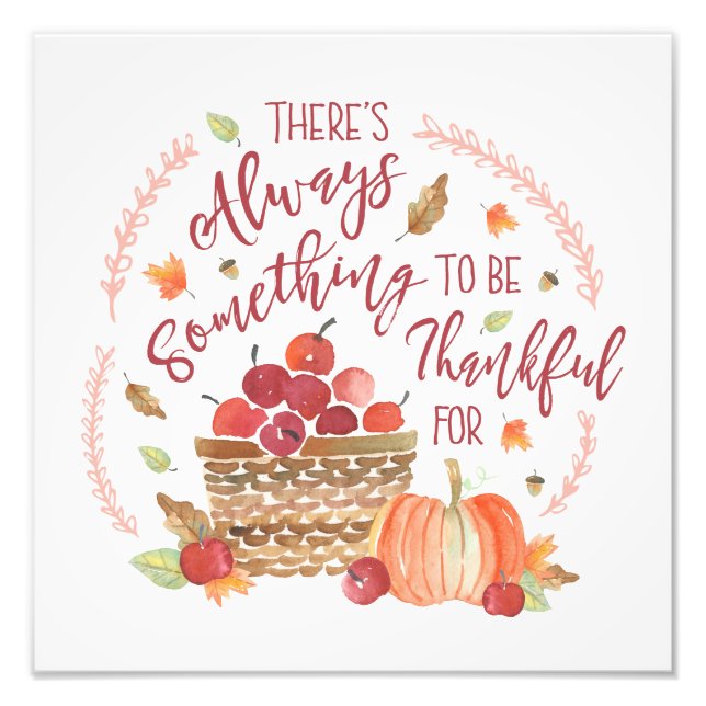 Always Something to be Thankful For | Print (Front)