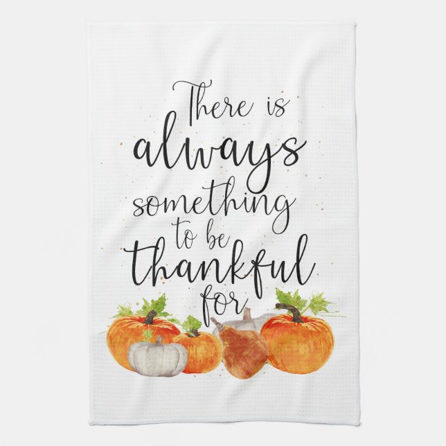 Always Something to be Thankful For Tea Towel (Vertical)
