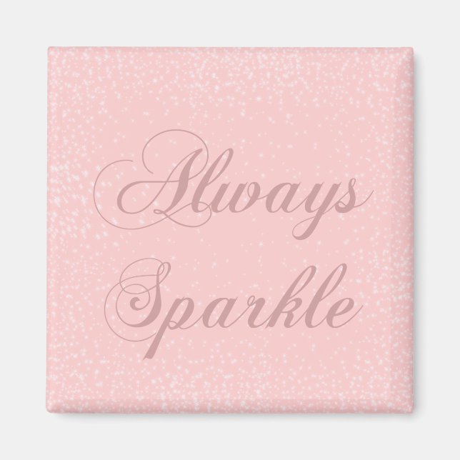 Always Sparkle Magnet (Front)
