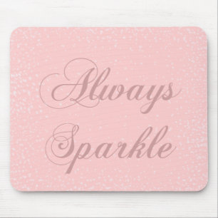 Always Sparkle Mouse Pad