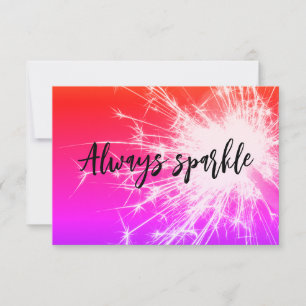 always sparkle sparkler pink purple orange thank you card
