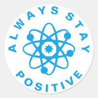 Always Stay Positive