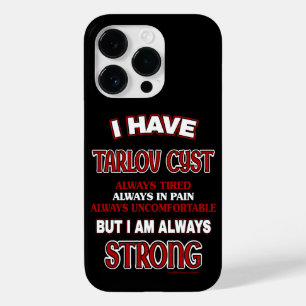 Always Strong...Tarlov Cyst  Case-Mate iPhone 14 Pro Case