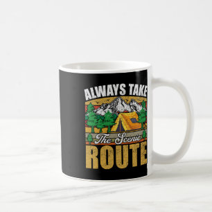 Always Take The Scenic Route Funny Hiking  Coffee Mug