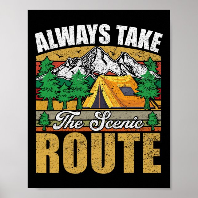 Always Take The Scenic Route Funny Hiking  Poster (Front)
