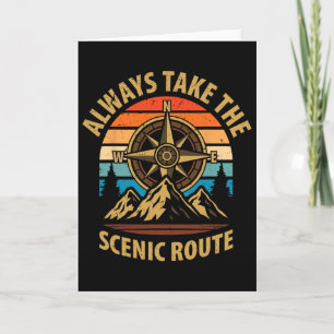 Always Take The Scenic Route Hiker Mountain Hiking Card