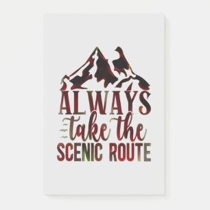 Always Take The Scenic Route. Post-it Notes