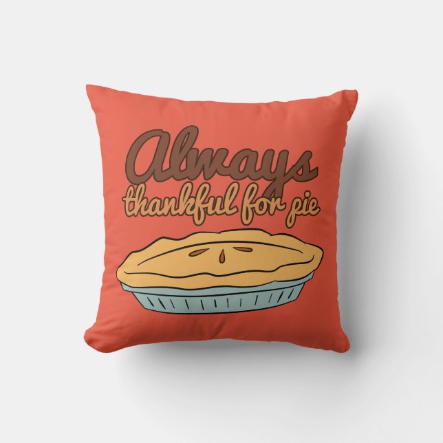 Always Thankful For Pie Cushion (Front)